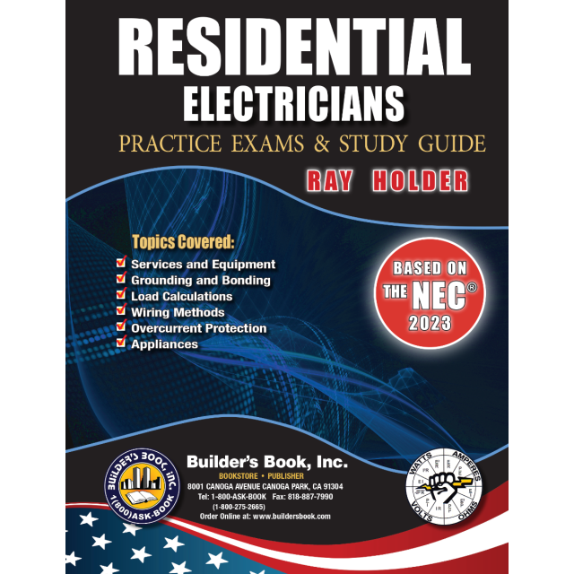 2023 Residential Electricians Practice Exams &amp; Study Guide By Ray Holder