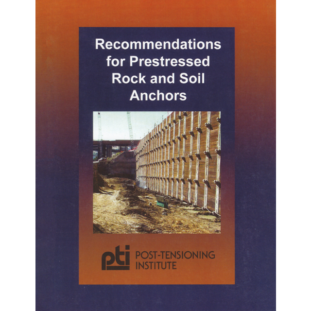 Recommendations for Prestressed Rock and Soil Anchors 2004