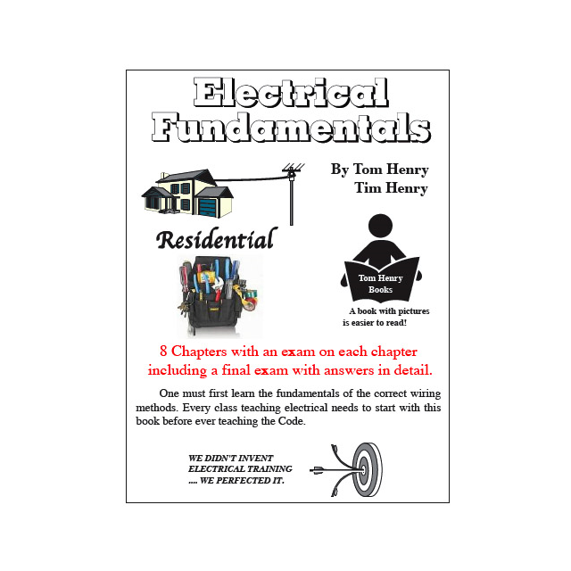 Electrical Fundamentals "Residential" Based on the 2023 NEC by Tom Henry