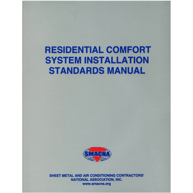 SMACNA - Residential Comfort System Installation Standards Manual