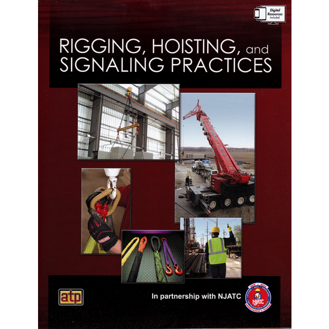 Rigging, Hoisting, and Signaling Practices