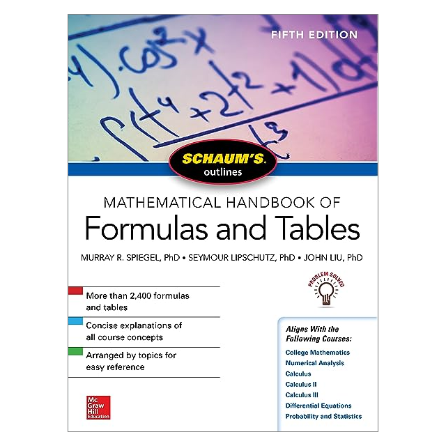Schaum's Outline of Mathematical Handbook of Formulas and Tables, Fifth Edition