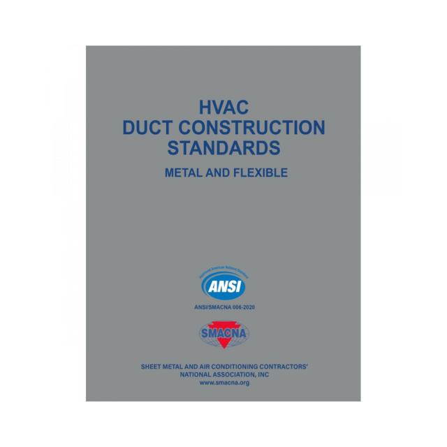 SMACNA HVAC Duct Construction Standards-Metal &amp; Flexible, 4th Edition