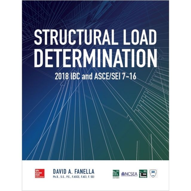 Structural Load Determination 2021/2018 IBC and ASCE/SEI 7-16