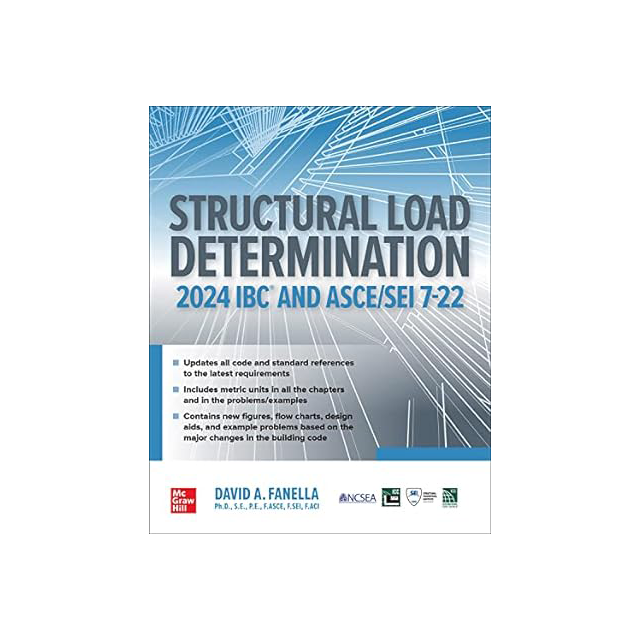 Structural Load Determination: 2024 IBC and ASCE/SEI 7-22