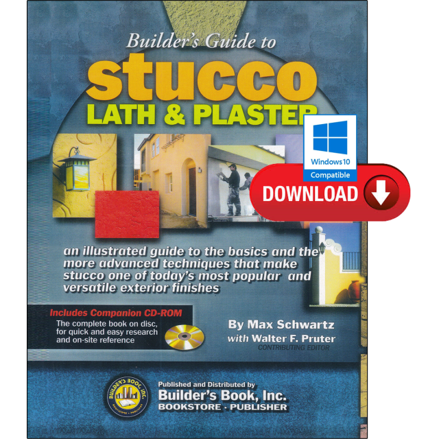 Builder's Guide to Stucco, Lath & Plaster - DOWNLOAD