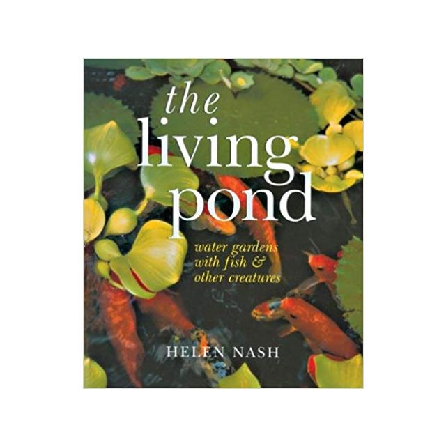 The Living Pond. by Helen Nash