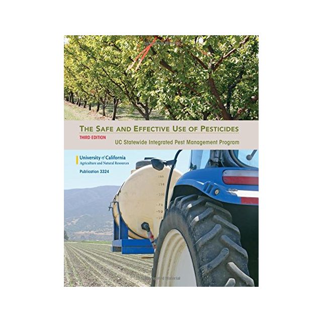 The Safe and Effective Use of Pesticides, 3rd Edition