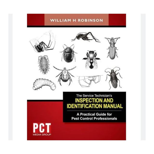 Service Technician's Inspection and Identification Manual (A Practical Guide for Pest Control Professionals)