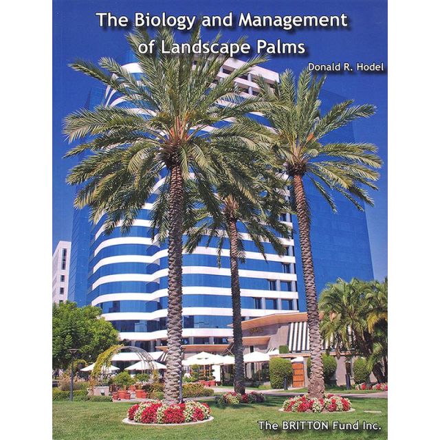 The Biology and Management of Landscape Palms