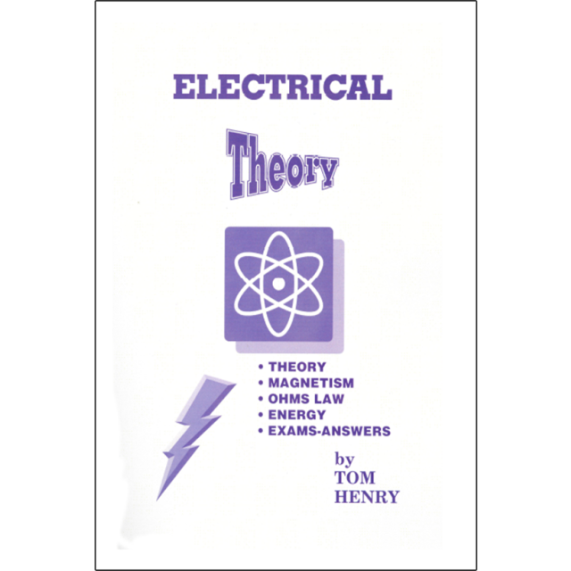 Electrical Theory Workbook by Tom Henry