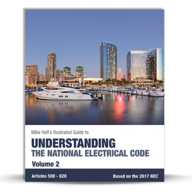 Mike Holt's Illustrated Guide to Understanding the National Electrical Code, Vol.2 (textbook), 2017