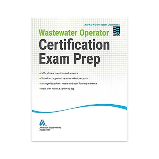 Wastewater Operator Certification Exam Prep