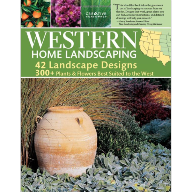 Western Home Landscaping by Roger Holmes Mr., Lance Walheim Mr., Landscaping and How-To
