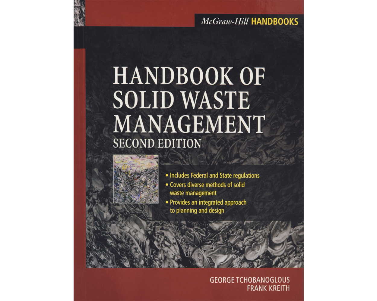 Handbook of Solid Waste Management by Frank Kreith and