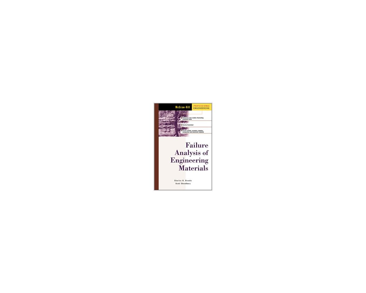 Failure Analysis of Engineering Materials Builder's Book, Inc.Bookstore