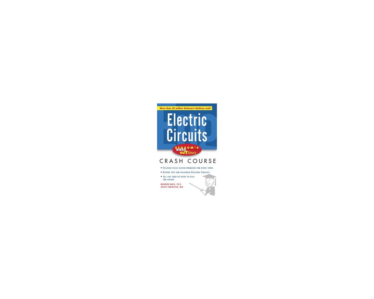 Schaum's Easy Outline of Electric Circuits by Mahmood Nahvi: Builder's