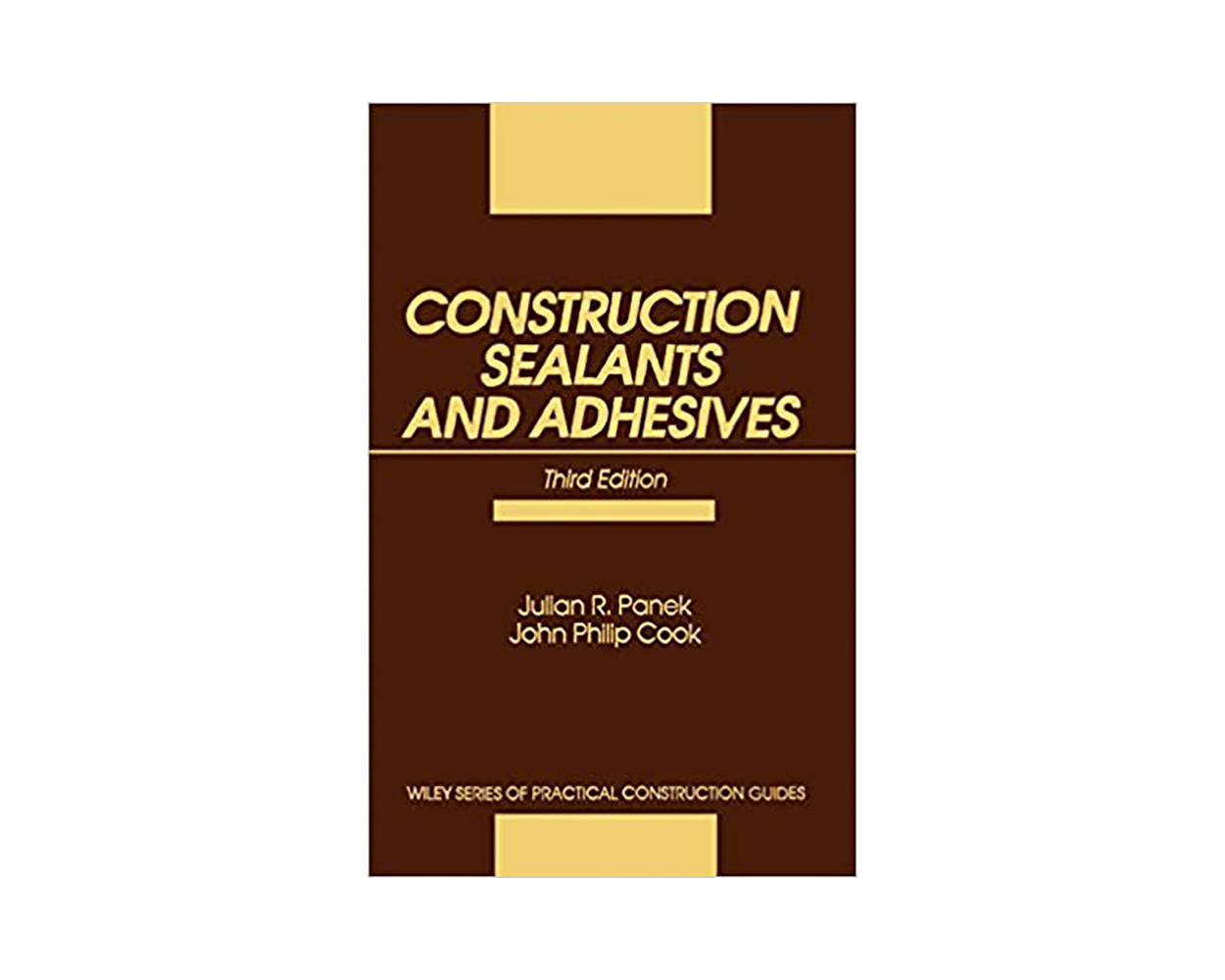 Construction Sealants and Adhesives 3rd Edition Builder's Book, Inc