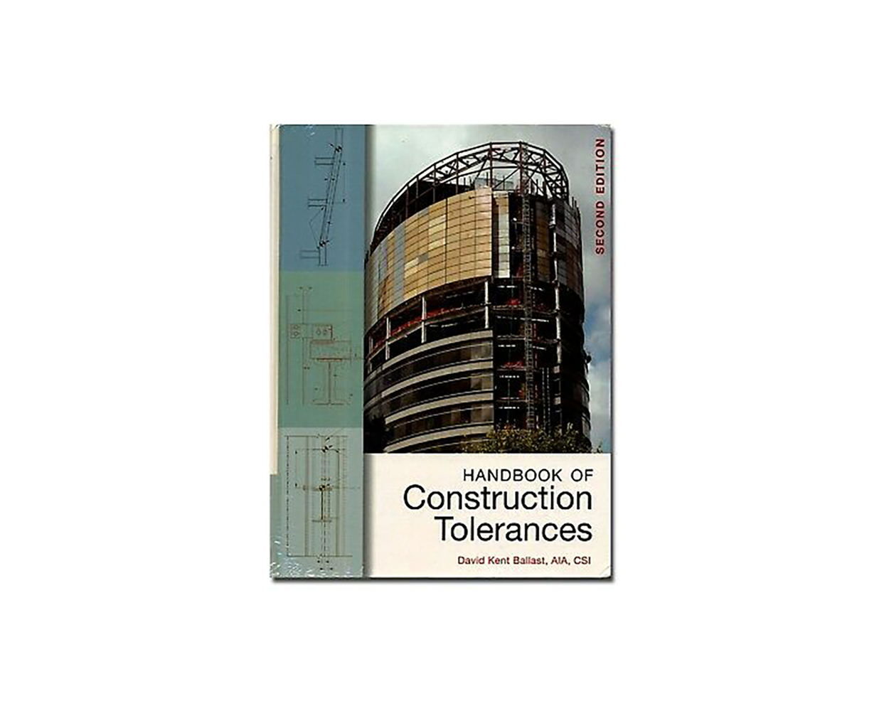 Handbook of Construction Tolerances by David Kent Ballast Builder's