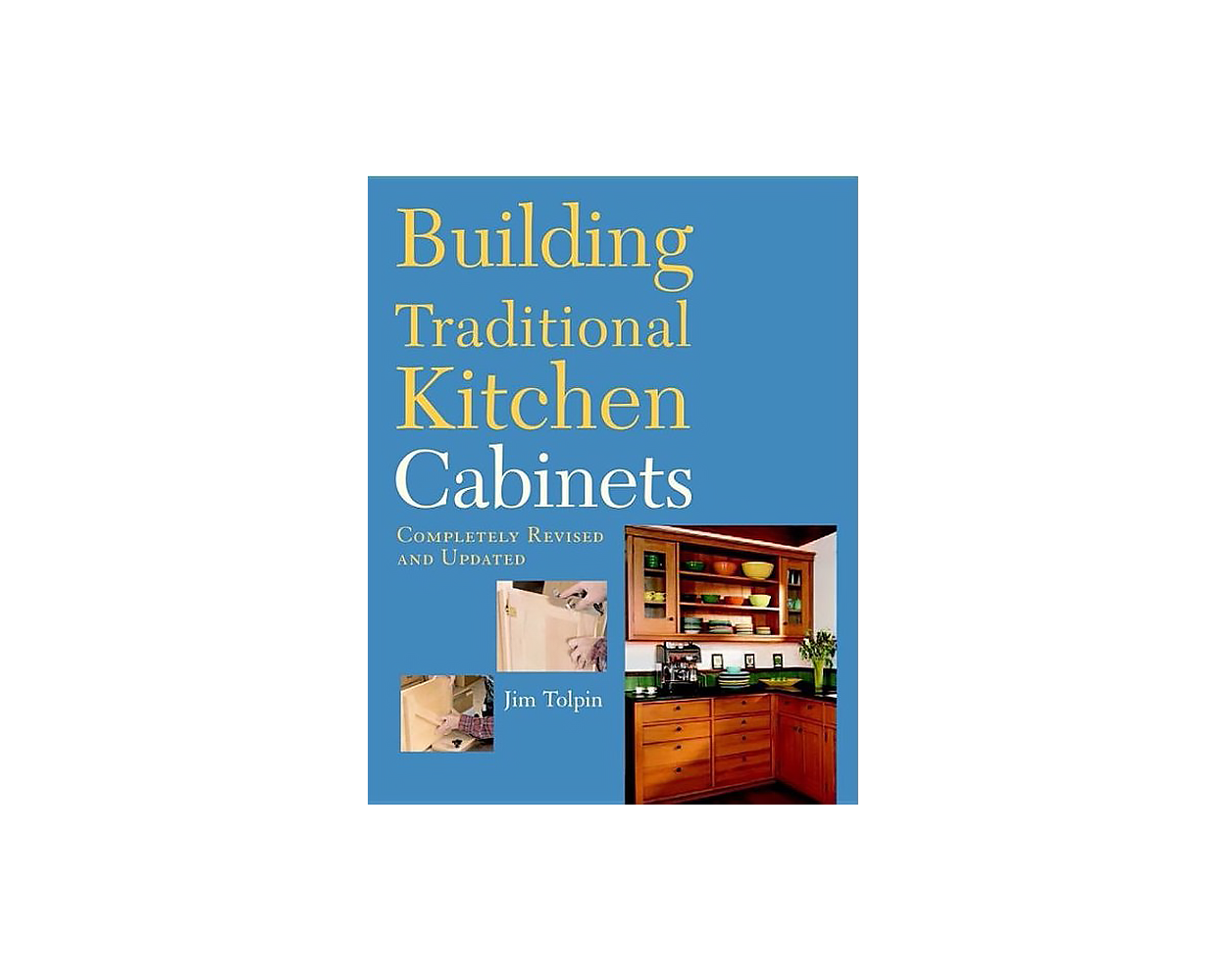 Building Traditional Kitchen Cabinets: Builder's Book, Inc.Bookstore