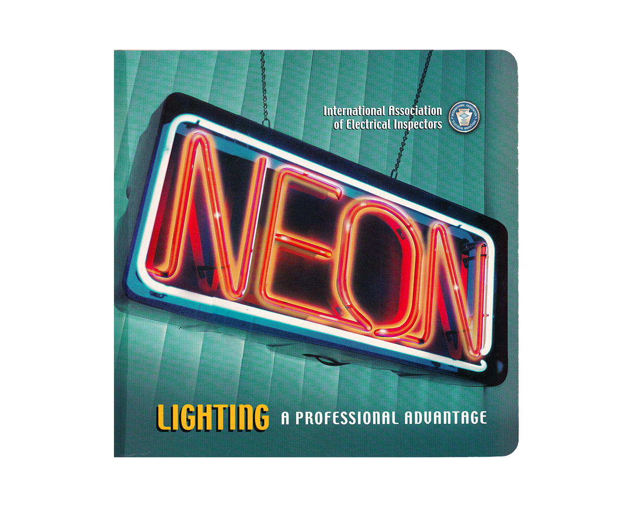Neon Lighting a Professional Advantage Builder's Book, Inc.Bookstore
