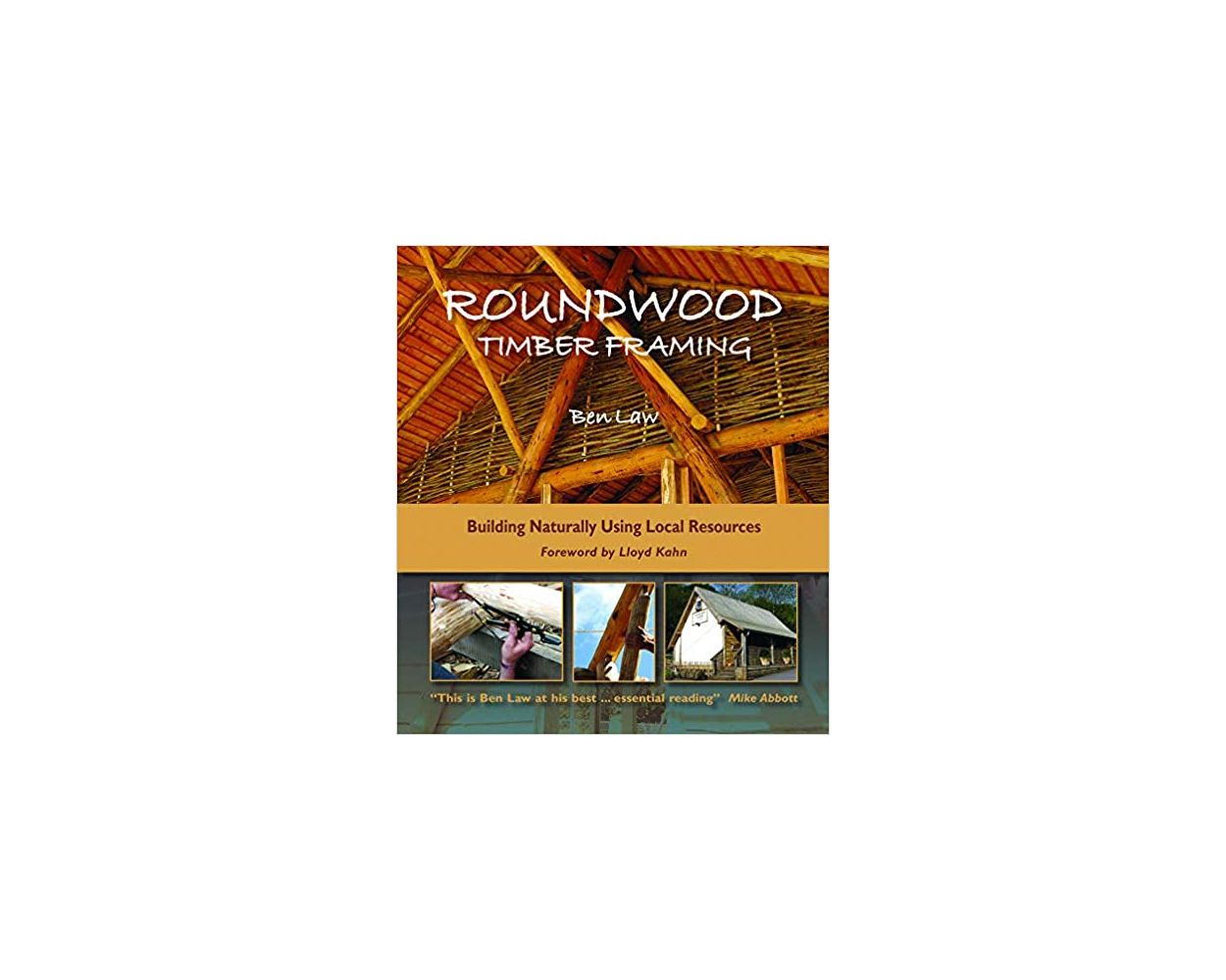 Buy Roundwood Timber Framing Building Naturally Using Local Resources