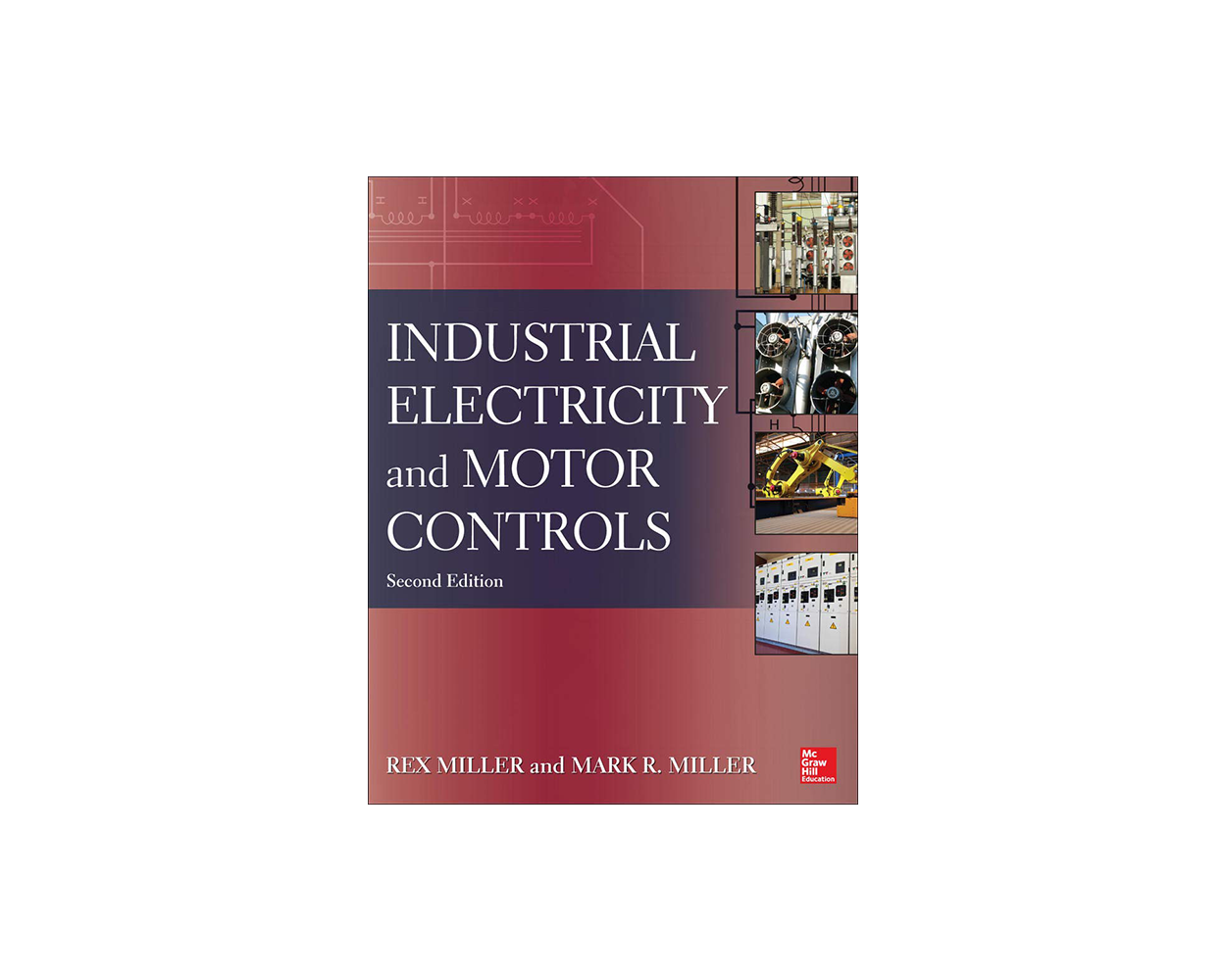 Industrial Electricity and Motor Controls, Second Edition Builder's