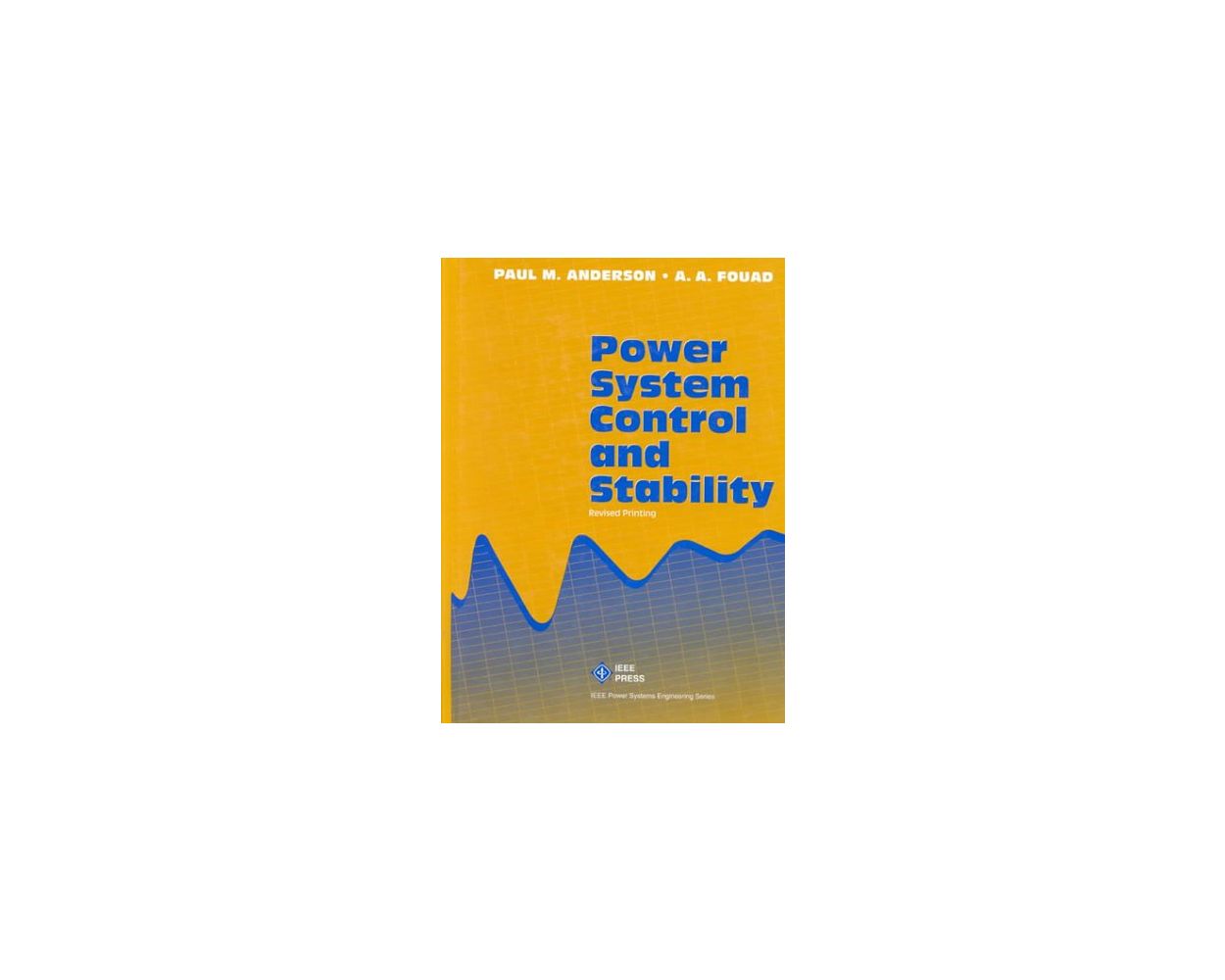 Buy Power System Control and Stability (IEEE Press Series on Power