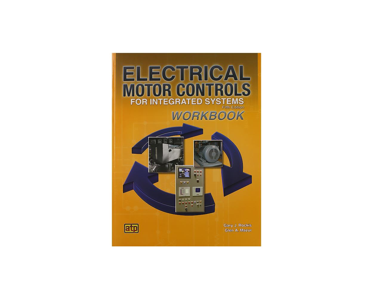 Electric Motor Control for Integrated Systems, Workbook, 5th Edition