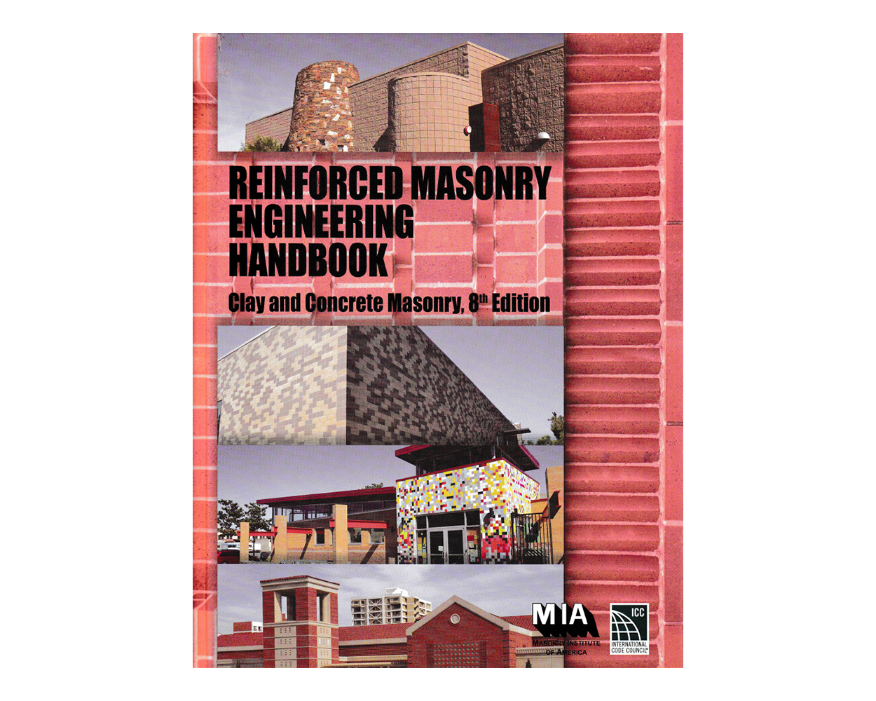Reinforced Masonry Engineering Handbook, 8th Edition (2017) Builder's