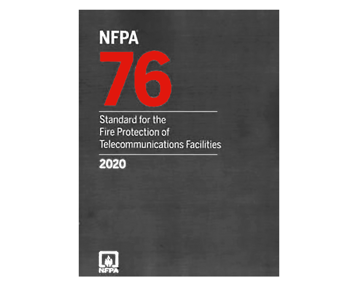NFPA 76, Standard for the Fire Protection of Facilities, 2020