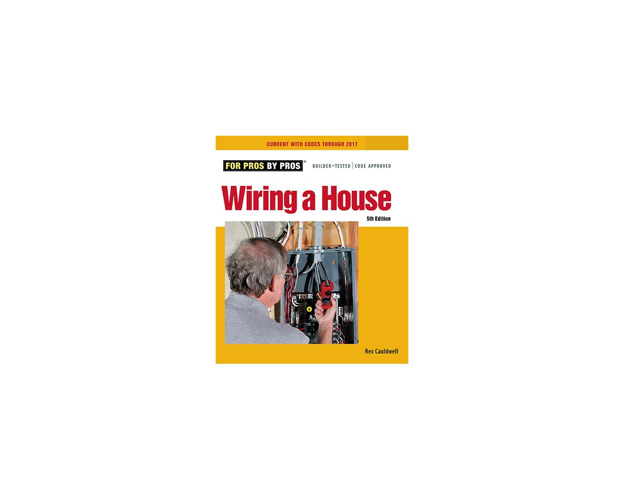 Wiring a House 5th Edition Builder's Book, Inc.Bookstore