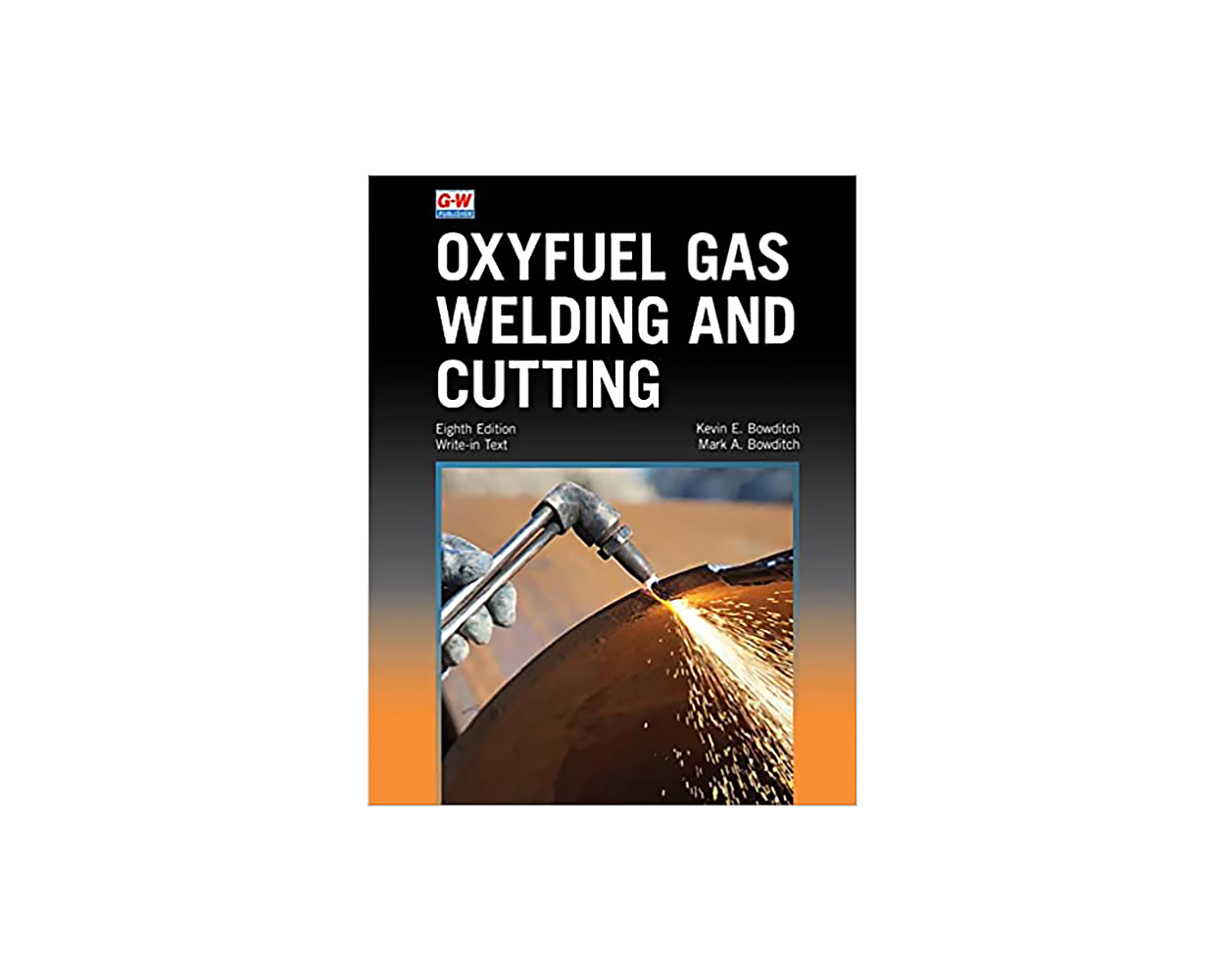 Buy Oxyfuel Gas Welding and Cutting, 8th Edition