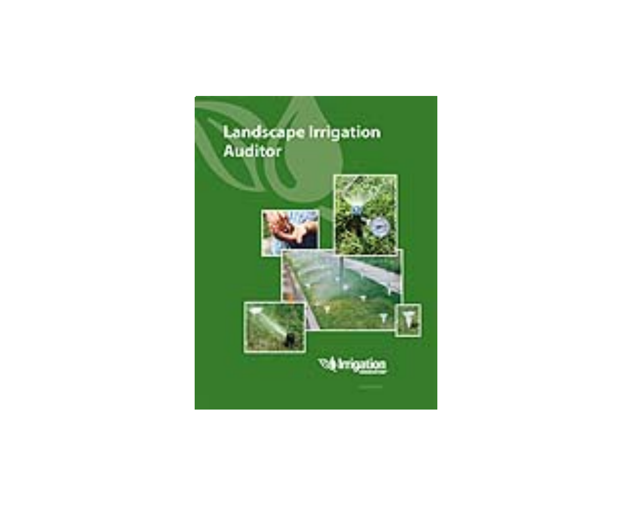 Landscape Irrigation Auditor, 3rd Ed. Builder's Book, Inc.Bookstore