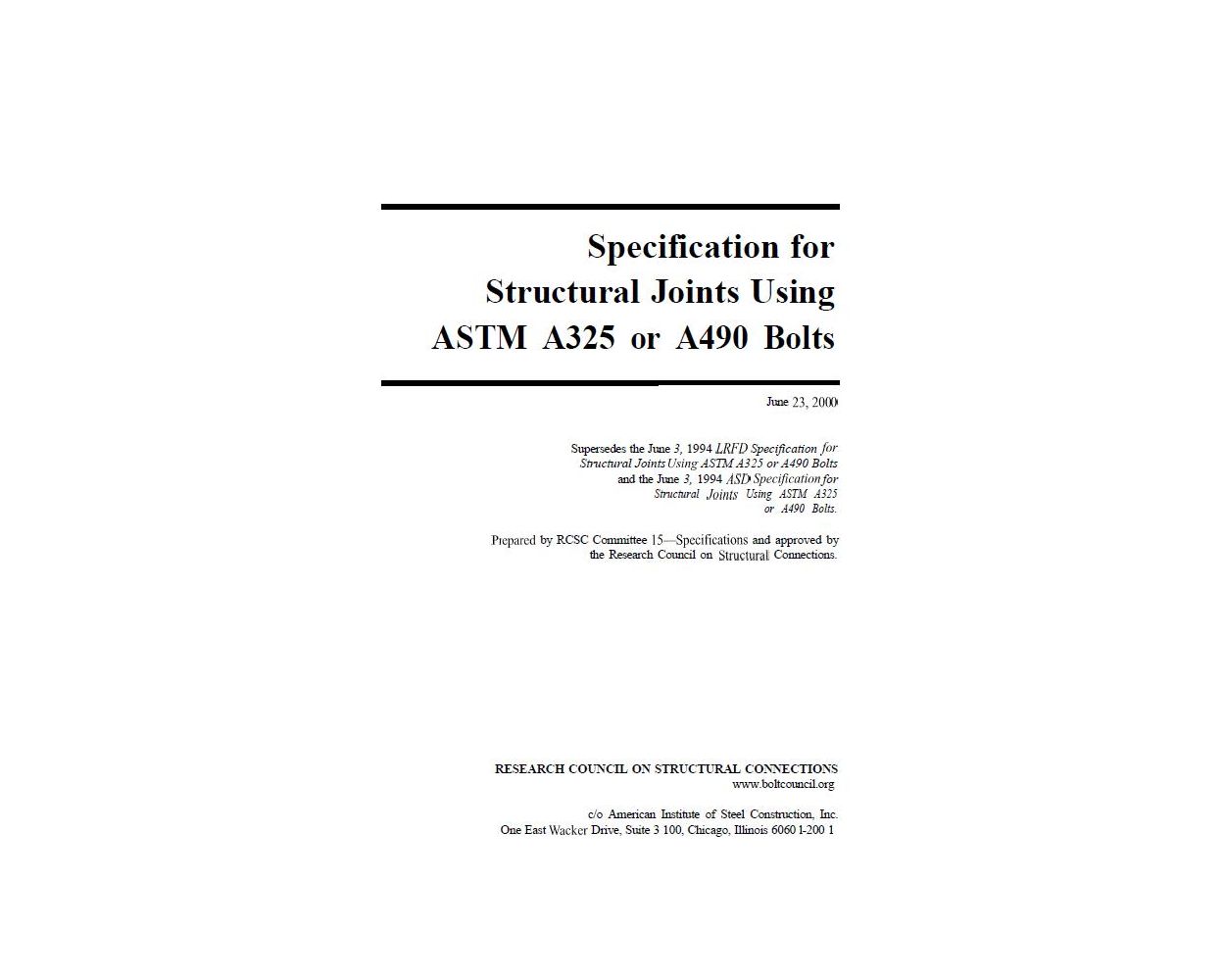Specifications for Structural Joints Using ASTM A325 or A490 Bolts