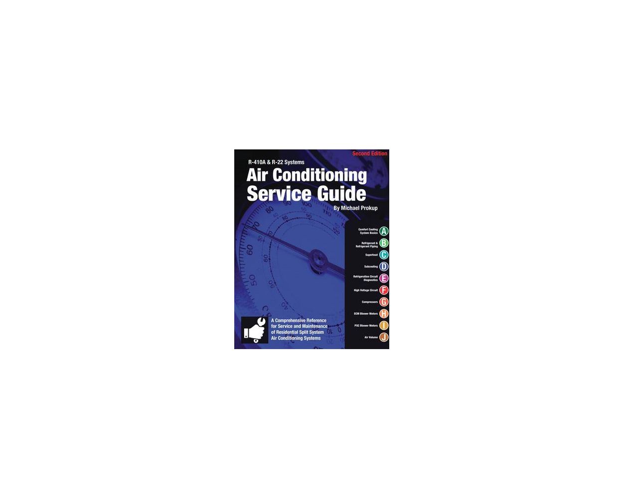 Buy Air Conditioning Service Guide R410A and R22 Systems 2nd Edition