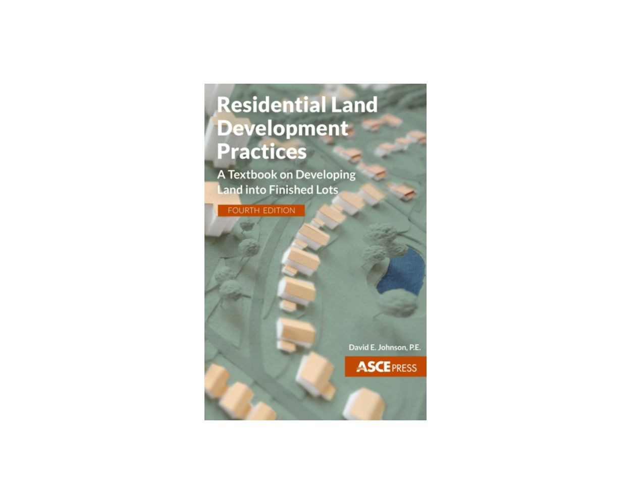 Buy Residential Land Development Practices A Textbook on Developing