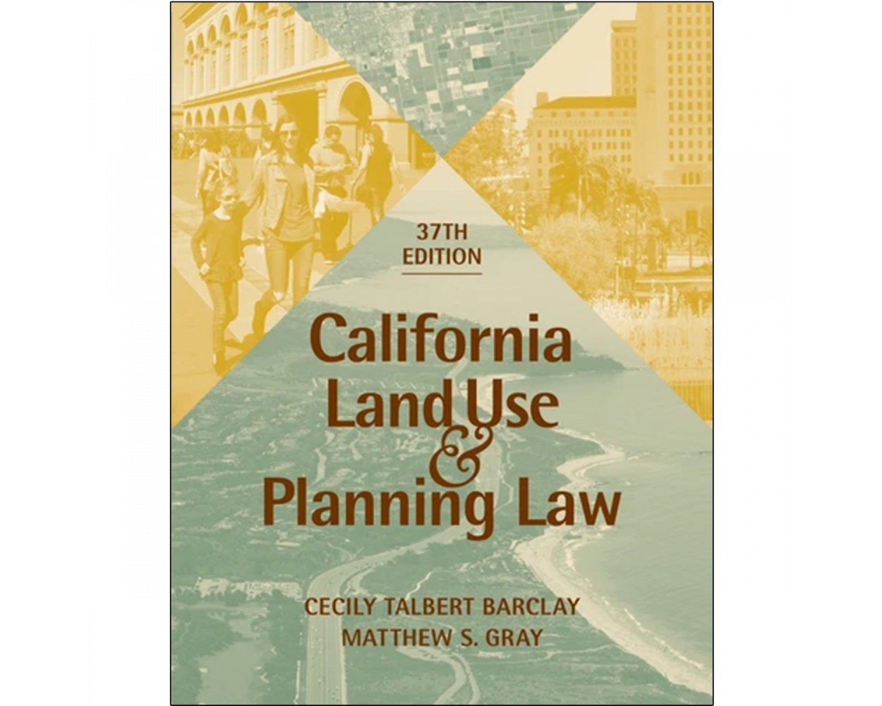 California Land Use & Planning Law, 37th Edition