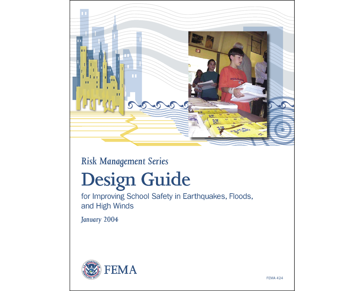 Design Guide For School Safety Against Earthquakes Floods And High