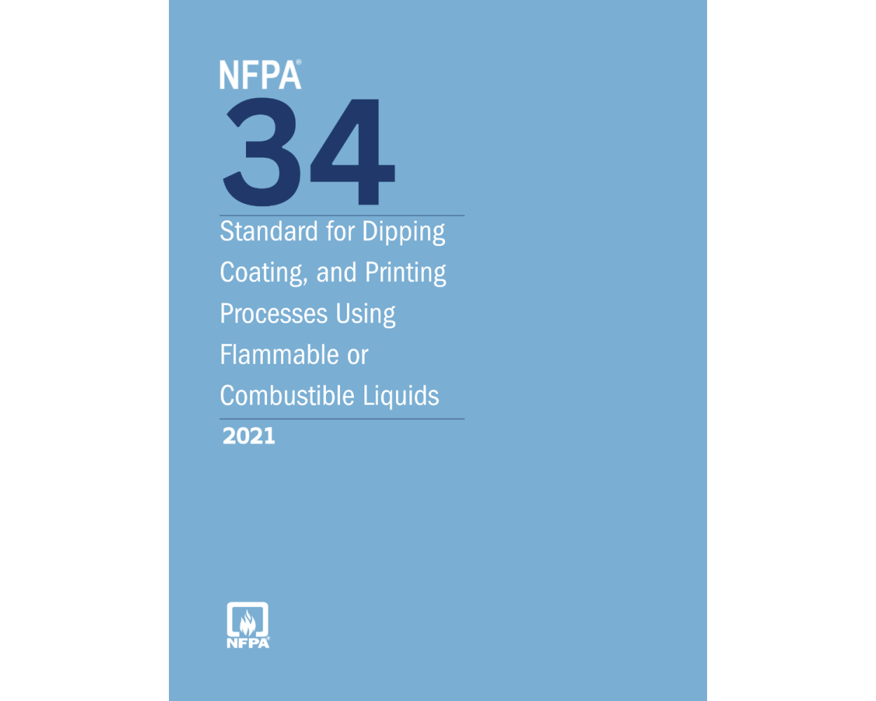 NFPA 34, Standard for Dipping, Coating, and Printing Processes Using