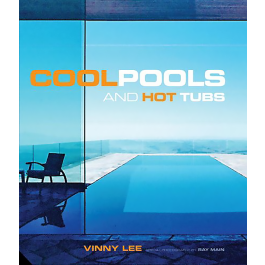Cool Pools and Hot Tubs: Builder's Book, Inc.Bookstore