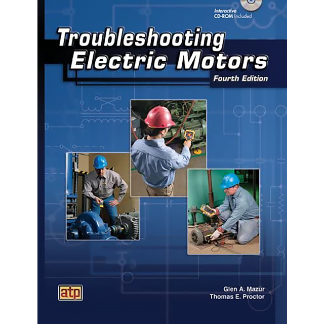 Electric Motor Drive Installation and Troubleshooting 3rd Edition