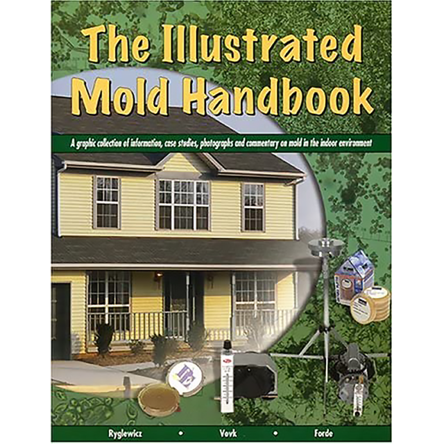 The Homeowner's Guide to Mold by Michael A. Pugliese Builder's Book