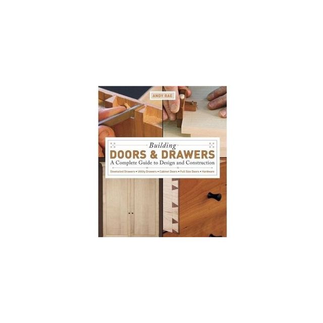 Danny Proulx's Doors and Drawers Builder's Book, Inc.Bookstore