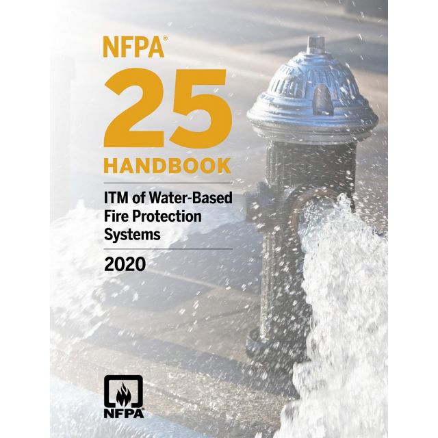 Buy NFPA 25, Standard for the Inspection, Testing, and Maintenance of