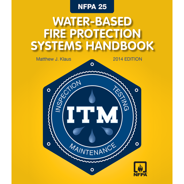Buy NFPA 25, ITM of WaterBased Fire Protection Systems Handbook 2023