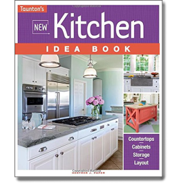 Taunton's New Kitchen Idea Book: Builder's Book, Inc.Bookstore