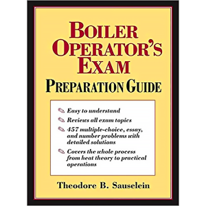 Boiler Operator's Exam Preparation Guide by Theodore Sauselein (1 COPY LEFT)