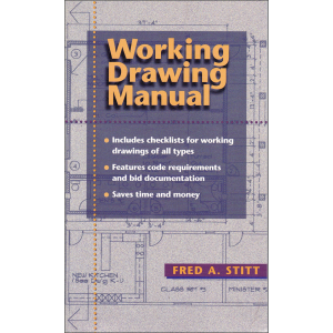 Working Drawing Manual.Author: Fred A. Stitt