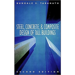 Steel, Concrete and Composite Design of Tall Buildings